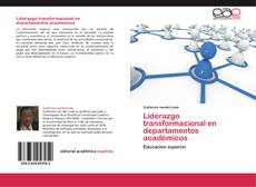 Bookcover of Liderazgo transformacional en departamentos académicos