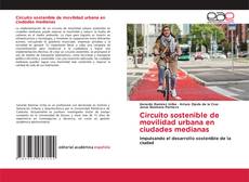 Обложка Circuito sostenible de movilidad urbana en ciudades medianas