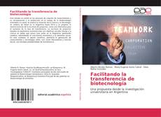 Bookcover of Facilitando la transferencia de biotecnología