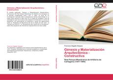 Capa do livro de Génesis y Materialización Arquitectónica - Constructiva 