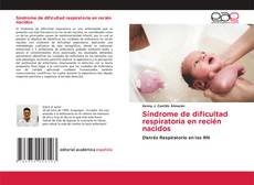 Portada del libro de Síndrome de dificultad respiratoria en recién nacidos