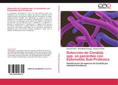 Capa do livro de Detección de Candida spp. en pacientes con Estomatitis Sub-Protésica 