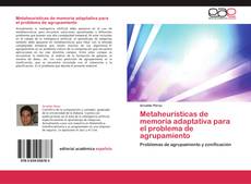 Bookcover of Metaheurísticas de memoria adaptativa para el problema de agrupamiento