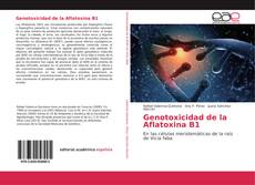 Borítókép a  Genotoxicidad de la Aflatoxina B1 - hoz