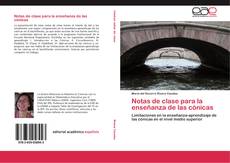 Bookcover of Notas de clase para la enseñanza de las cónicas