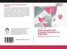 Bookcover of Intervención del Trabajo Social en la Empresa