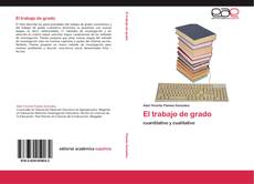 Bookcover of El trabajo de grado