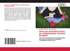 Portada del libro de Nivel de Actividad Física en embarazadas, Cuenca-Ecuador