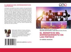 EL BENEFICIO DEL EMPRENDIMIENTO EN LAS FINTECH的封面