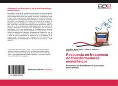 Capa do livro de Respuesta en frecuencia de transformadores monofásicos 