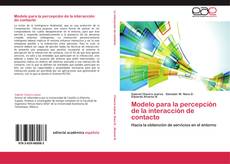 Capa do livro de Modelo para la percepción de la interacción de contacto 