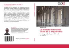 Capa do livro de Un modelo de la forma visual de la arquitectura 