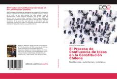 Capa do livro de El Proceso de Confluencia de Ideas en la Constitución Chilena 