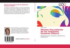 Bookcover of Efectos Secundarios de los implantes tisulares (fillers)