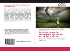 Portada del libro de Interacciones de Desastres Naturales en la Agricultura