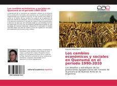 Portada del libro de Los cambios económicos y sociales en Quenumá en el periodo 1990-2010