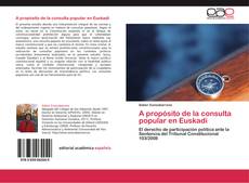 Bookcover of A propósito de la consulta popular en Euskadi
