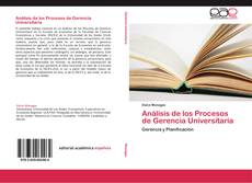 Análisis de los Procesos de Gerencia Universitaria kitap kapağı