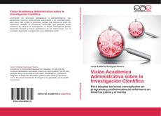 Buchcover von Visión Académica Administrativa sobre la Investigación Científica