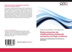 Bookcover of Determinación de metilxantinas mediante sensores en flujo continuo