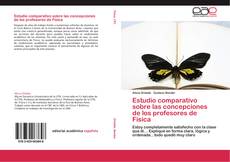 Bookcover of Estudio comparativo sobre las concepciones de los profesores de Física