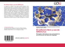 Bookcover of El software libre y uso de GNU/Linux