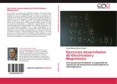 Bookcover of Ejercicios desarrollados de Electricidad y Magnetismo