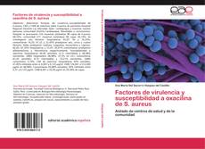 Capa do livro de Factores de virulencia y susceptibilidad a oxacilina de S. aureus 