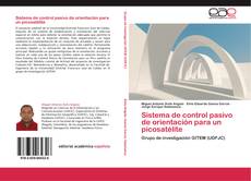 Bookcover of Sistema de control pasivo de orientación para un picosatélite