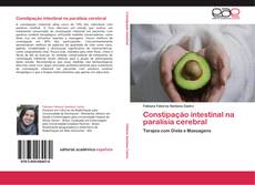 Bookcover of Constipaçáo intestinal na paralisia cerebral