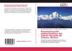 Bookcover of Reconstrucción paleoclimática del volcán Nevado de Toluca, México