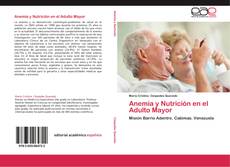 Portada del libro de Anemia y Nutrición en el Adulto Mayor