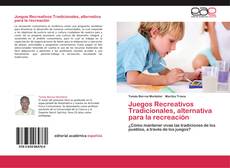 Bookcover of Juegos Recreativos Tradicionales, alternativa para la recreación