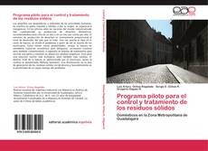 Bookcover of Programa piloto para el control y tratamiento de los residuos sólidos