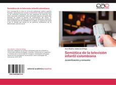 Semiótica de la televisión infantil colombiana kitap kapağı