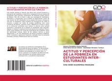 Buchcover von ACTITUD Y PERCEPCIÓN DE LA POBREZA EN ESTUDIANTES INTER-CULTURALES