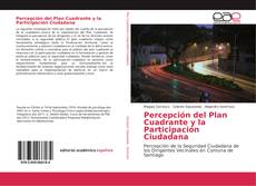 Copertina di Percepción del Plan Cuadrante y la Participación Ciudadana