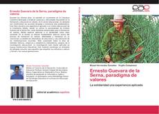 Ernesto Guevara de la Serna, paradigma de valores kitap kapağı