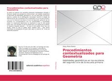 Bookcover of Procedimientos contextualizados para Geometría