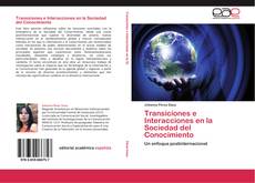 Copertina di Transiciones e Interacciones en la Sociedad del Conocimiento