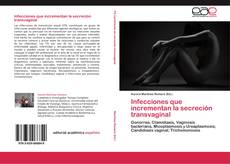 Portada del libro de Infecciones que incrementan la secreción transvaginal