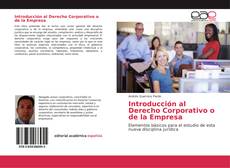 Bookcover of Introducción al Derecho Corporativo o de la Empresa