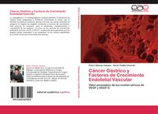 Capa do livro de Cáncer Gástrico y Factores de Crecimiento Endotelial Vascular 