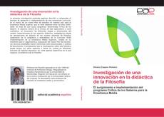 Bookcover of Investigación de una innovación en la didáctica de la Filosofía