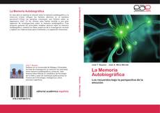 Bookcover of La Memoria Autobiográfica