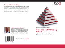 Troncos de Pirámide y Física的封面