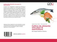 Cultivo de alimento vivo para la maricultura kitap kapağı