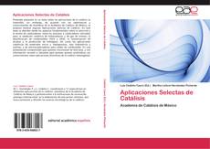 Aplicaciones Selectas de Catálisis的封面