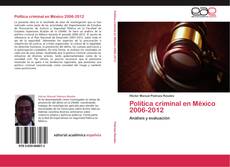 Política criminal en México 2006-2012的封面