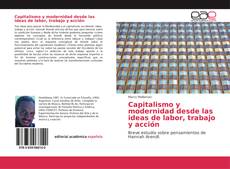 Обложка Capitalismo y modernidad desde las ideas de labor, trabajo y acción